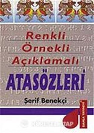Atasözleri Renkli / Örnekli / Açıklamalı
