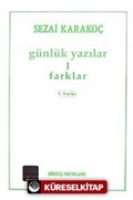 Günlük Yazılar 1 / Farklar