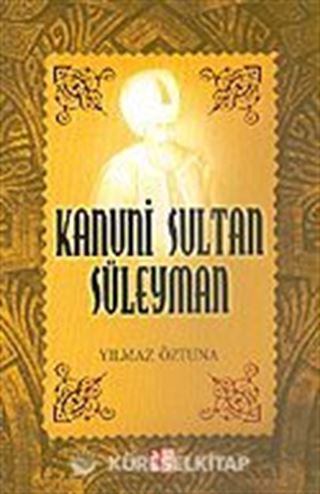 Kanuni Sultan Süleyman