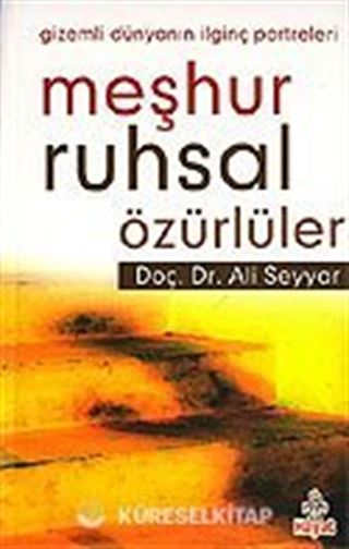 Meşhur Ruhsal Özürlüler
