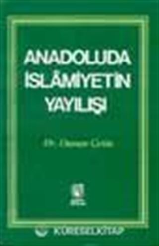 Anadolu'da İslamiyetin Yayılışı