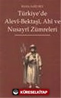 Türkiye'de Alevi-Bektaşi, Ahi ve Nusayri Zümreleri