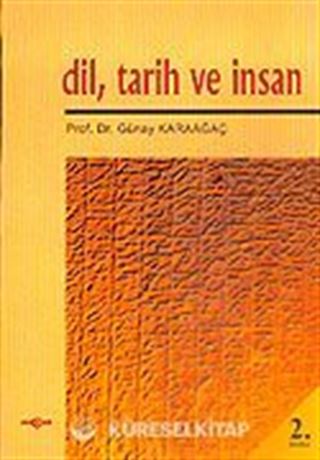 Dil, Tarih ve İnsan