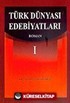 Türk Dünyası Edebiyatları I 'Roman'