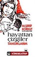 Hayattan Çizgiler / Tanıdıklarım