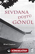 Sevdana Düştü Gönül