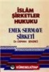 İslam Şirketler Hukuku Emek - Sermaye Şirketi