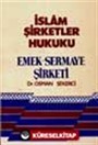 İslam Şirketler Hukuku Emek - Sermaye Şirketi