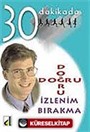 Doğru İzlenim Bırakma 30 Dakikada