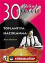 Toplantıya Hazırlanma 30 Dakikada