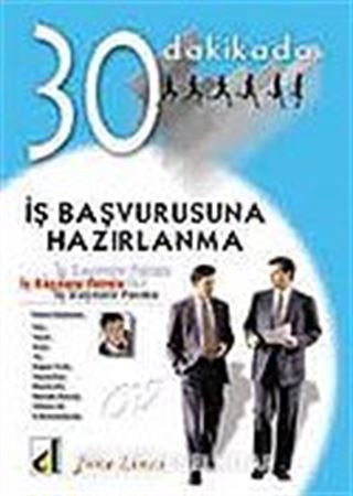 İş Başvurusuna Hazırlanma 30 Dakikada