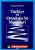 Türkiye ve Ortadoğu Su Meselesi
