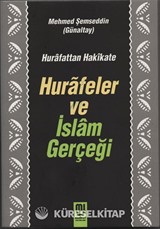 Hurafeler ve İslam Gerçeği