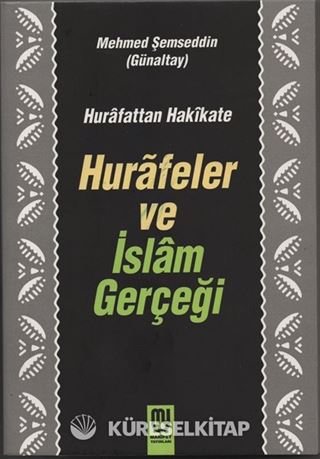 Hurafeler ve İslam Gerçeği