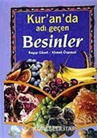 Kur'an'da Adı Geçen Besinler