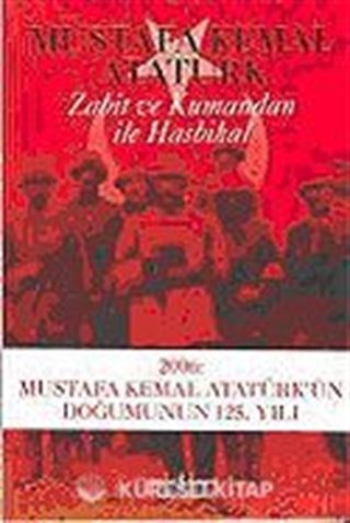 Zabit ve Kumandan ile Hasbihal (Ciltsiz)