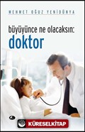 Büyüyünce Ne Olacaksın: Doktor