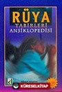 Rüya Tabirleri Ansiklopedisi (Ciltsiz)