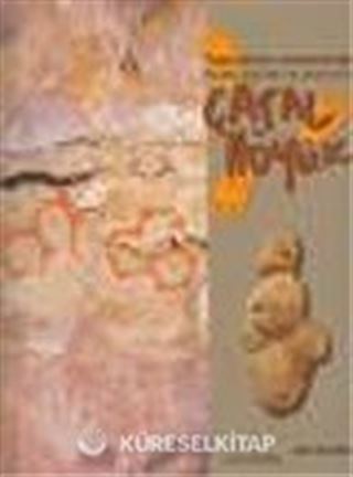 Çatalhöyük / Topraktan Sonsuzluğa - From Earth to Eternity