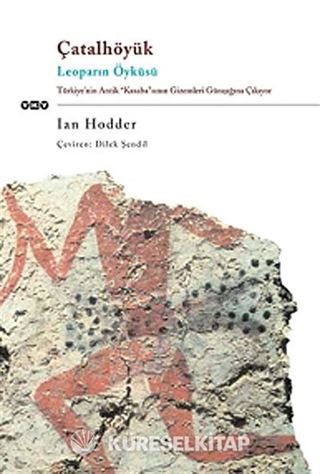 Çatalhöyük / Leoparın Öyküsü