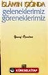 İslam'in Işığında Geleneklerimiz Göreneklerimiz