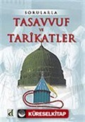 Sorularla Tasavvuf ve Tarikatler