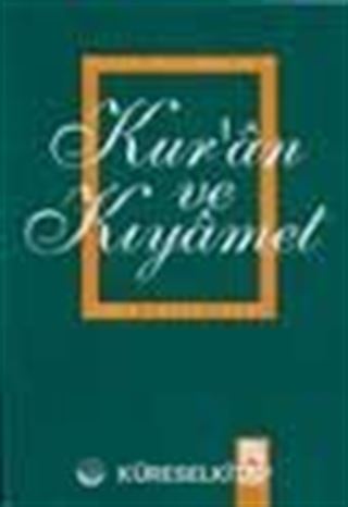 Kur'an ve Kıyamet