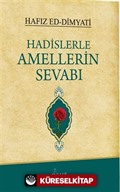 Hadislerle Amellerin Sevabı