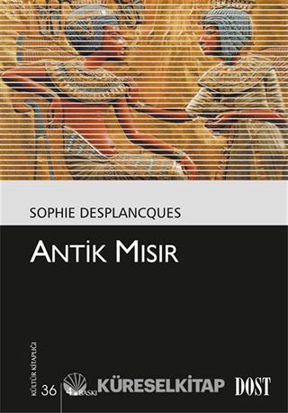 Antik Mısır (Kültür Kitaplığı 36)