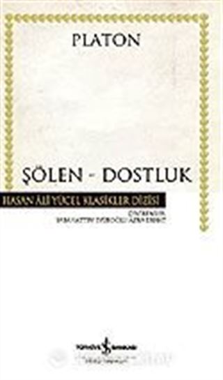 Şölen / Dostluk (Ciltli)