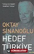 Hedef Türkiye / Türkiye'nin Hedefi / Hedefteki Türkiye