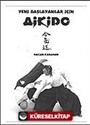 Aikido / Yeni Başlayanlar İçin