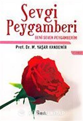 Sevgi Peygamberi / Beni Seven Peygamberim