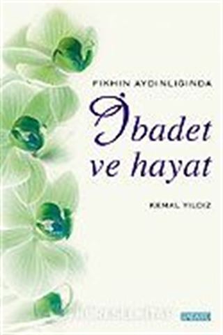 İbadet ve Hayat