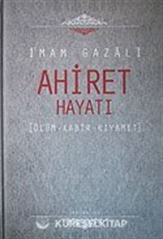 Ahiret Hayatı / Ölüm - Kabir - Kıyamet