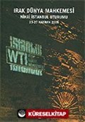 Irak Dünya Mahkemesi / Nihai İstanbul Oturumu 23-27 Haziran 2005