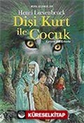 Dişi Kurt ile Çocuk