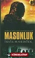 Masonluk / Aydınlık Dünyanın Karanlık Güçleri