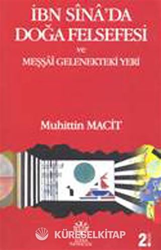 İbn Sina'da Doğa Felsefesi ve Meşşai Gelenekteki Yeri