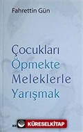 Çocukları Öpmekte Meleklerle Yarışmak