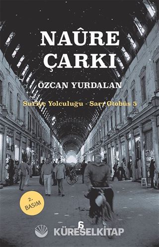Naure Çarkı / Suriye Yolculuğu Sarı Otobüs 5