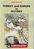 Turkey And Europe in History