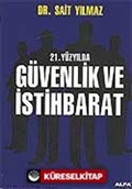 21. Yüzyılda Güvenlik ve İstihbarat