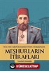 Sultan Abdülhamid Han Hakkında Meşhurların İtirafları