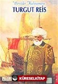 Turgut Reis Denizler Kahramanı