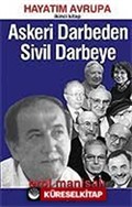 Askeri Darbeden Sivil Darbeye / Hayatım Avrupa / 2. Kitap