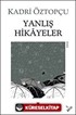 Yanlış Hikayeler