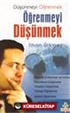 Düşünmeyi Öğrenmek Öğrenmeyi Düşünmek