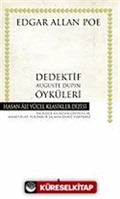 Dedektif Auguste Dupin Öyküleri (Ciltli)