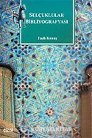 Selçuklular Bibliyografyası